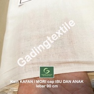 ( per setengah meter ) kain kafan mori katun putih jenasah jenazah high quality CAP IBU DAN ANAK oss