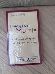 Tuesdays with Morrie by Mitch Albom