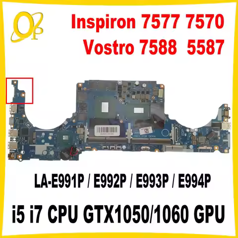 LA-E991P LA-E992P LA-E993P LA-E994P for DELL Inspiron 7577 7570 Vostro 7588 5587 laptop motherboard 