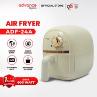 Advance Air Fryer low watt ADF-24A air fryer advance Mesin Penggoreng Tanpa Minyak anti lengket