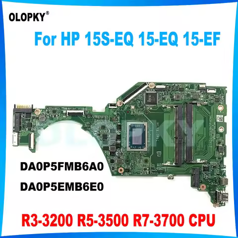 DA0P5FMB6A0 DA0P5EMB6E0 with 3150 R3-3200 R5-3500 R7-3700 CPU for HP 15S-EQ 15-EQ 15-EF Laptop Mothe