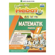 BUKU LATIHAN : PRAKTIS AKTIF HEBAT MATEMATIK TINGKATAN 1