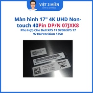 Dell XPS 17 9700/XPS 17 9710/Precision 5750 UHD Non-touch DP/N 07JXK8 laptop screen