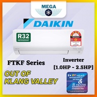 [Out of Klang Valley] Daikin Aircond Inverter R32 1.0HP ~ 2.5HP FTKF MODEL (WITH WIFI ADAPTOR)