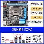 ASROCK華擎科技 X99E-ITXac主板2011針1717cm支持E5-26xx v3 4