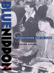 29999.Blue Nippon ─ Authenticating Jazz in Japan