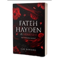NEW READY STOK( TIADA NOVEL FREE)🍒NOVEL SOFT COVER FATEH HAYDEN MR HEARTLESS  PENULIS CIK BAWANG