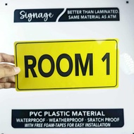 SIGNAGE - ROOM 1 - PVC PLASTIC MATERIAL SIGNAGE