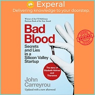Sách - Bad Blood - Secrets and Lies in a Silicon Valley Startup by John Carreyrou (UK edition, paperback)