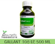 GALLANT 108 EC 500 ML / HERBISIDA GALANT 108 EC / PEMBASMI GALAN 108 EC