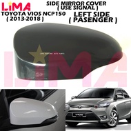 TOYOTA VIOS NCP150 SIDE MIRROR COVER LEFT SIDE ( WITH SIGNAL HOLE ) *ORIGINAL*