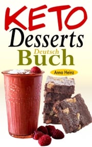 Keto Desserts Buch Deutsch Anna Heinz