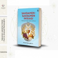 Initiation's Sakrament – Investigation, Liturgical, and Pastoral