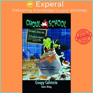 Creepy Cafeteria by Jane King (UK edition, paperback)