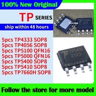 5PCS TP4333 TP4056 TP5100 TP5000 TP7660H TP5400 TP5410 SOP chip ic