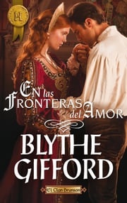 En las fronteras del amor Blythe Gifford