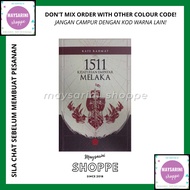 1511 : Kejatuhan Empayar Melaka oleh Rafe Rahmat Patriots Publishing