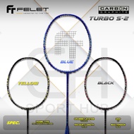 SportHub Felet Turbo S-2 Racket Badminton Racket Raket Badminton Original Racquet Badminton 100% Ori