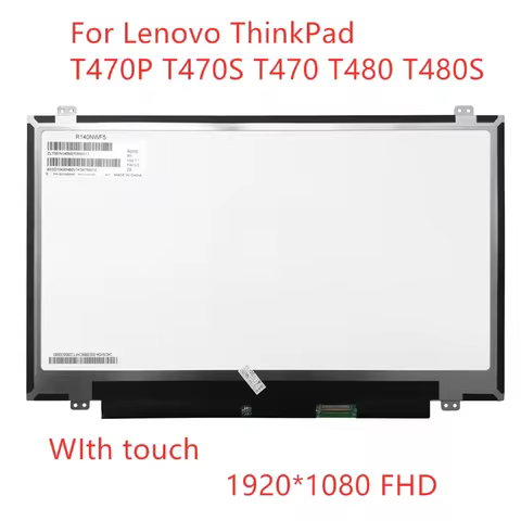 NV140FHM T00 R140NWF5 R1 R6 B140HAK01.0 Touch LCD Screen For Lenovo ThinkPad T470P T470S T470 T480 T