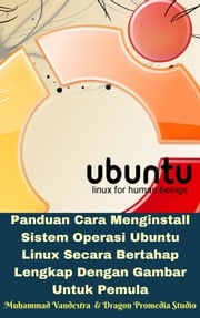 Panduan Cara Menginstall Sistem Operasi Ubuntu Linux Secara Bertahap Lengkap Dengan Gambar Untuk Pemula Muhammad Vandestra