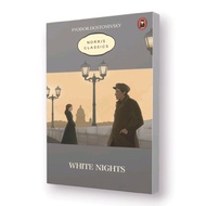 ENGLISH NOVEL CLASSIC WHITE NIGHT By FYODOR DOSTOYEVSKY White Nights Fyodor Dostoevsky