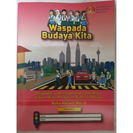 WASPADA BUDAYA KITA-Pendidikan Keselamatan Jalan Raya Tingkatan 2