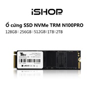 Ổ cứng SSD TRM N100 Pro dung lượng 128GB/256GB/512GB M2 NVMe | Bảo hành 60 tháng