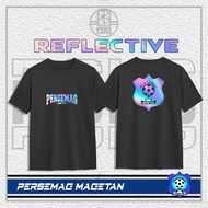 PERSEMAG MAGETAN 1977 Reflective T-Shirt || Supporter T-shirt | Hooligans Combed 24s