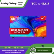 Tv Android Tcl 43 Inch Tcl 43A18 4K Android Tv Google Tv Tcl 43 Inci