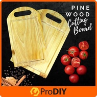 High Quality Pine Wood Chopping Board Cutting Board Vegetables Fruits Meat Papan Pemotong ( 20cm x 35cm / 25 x 40 )