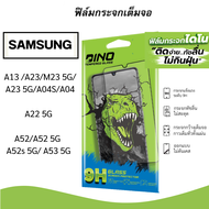 ฟิล์มกระจกเต็มจอ Dino รุ่น samsung A13 / A23 / M23 5G/ A23 5G / A04S / A04 / A52 / A52 5G / A52s 5G/