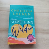 SOMETHING WILDER [CHRISTINA LAUREN]