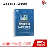 COMPUTER APPLICATION: Concept, Use, and Practical Implementation - Indah Clara Sari, Erizal, Adam M.
