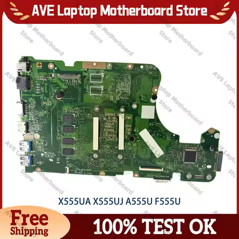 X555UA Laptop Motherboard For ASUS X555UB X555UQ K555U X555UF X555UA F555U X555U X555UJ A555U FL5800