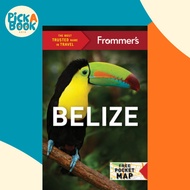 Frommer's Belize by Ali Wunderman (US edition, paperback)