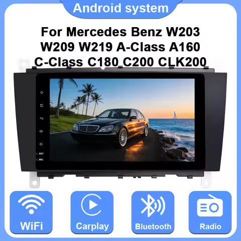 For Mercedes Benz W203 W209 W219 A-Class A160 C-Class C180 C200 CLK200 8" Auto Stereo GPS Radio Supp