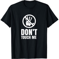Funny Fingers Just Watch Hands Off Don'T Touch Me T-Shirt