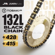 TOBAKI-X O-RING DRIVE CHAIN BLACK RACING Chain Motor 415H 428H 132L Y15 LC EX5 Rantai O Ring Heavy D