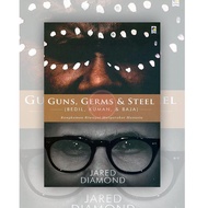 Jared Diamond - Guns, Germs & Steel Bedil, Kuman, dan Baja (ORI/Asli)