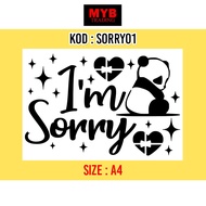 READY STOCK MALAYSIA - BALLOON STICKER I'M SORRY (A4 SIZE)