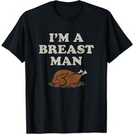 Funny Im A Breast Man Turkey Thanksgiving Fashion Men T-Shirt