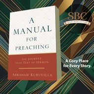 Manuala for Preaching Abraham Kuruvilla [Kuruvilla, Abraham]