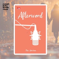 NOVEL Afterword by Pia Devina novel romance indonesia metropop slice of life love