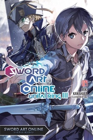 Sword Art Online 24 (light novel): Unital Ring III Sword Art Online 24 (light novel): Unital Ring II