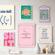 Please Don't Do Coke In The Bathroom Quotes Canvas Painting Nice Butt Print Funny Sign Toilet Wall A
