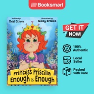 Princess Priscilla Enough Is Enough - Hardback - English - 9781943811182