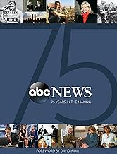 ABC News: 75 Years in the Making