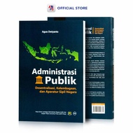 Buku Administrasi Publik : Desentralisasi Kelembagaan dan Aparatur Sipil Negara / UGM Press / UGM PR