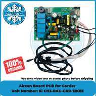 Aircon Board PCB for Carrier Unit  Number: 51 CH3-RAC-CAR-12KEE