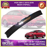 ┬ ❥ ┼ Premium Toyota Vios Gen 3 2014 - 2018 Rear Bumper Cover - Rear Bumper Guard Cover Rear Stepsi